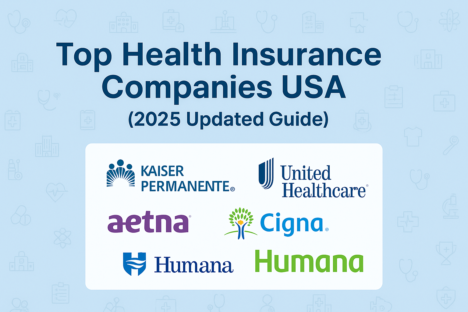 Top Health Insurance Companies USA (2025 Updated Guide)