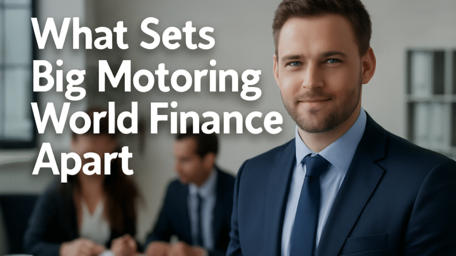 Big Motoring World Finance vs. Cinch Auto Finance – Which One Wins?
